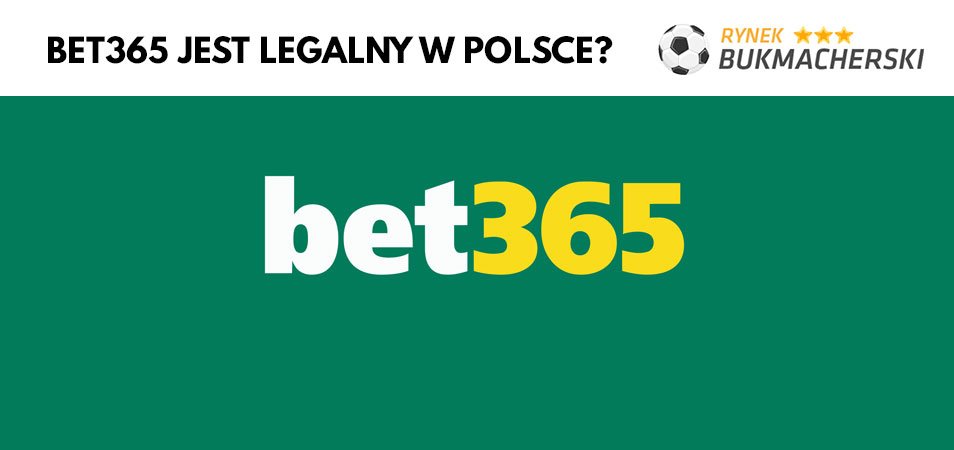 Czy Bet365 jest legalny w Polsce?